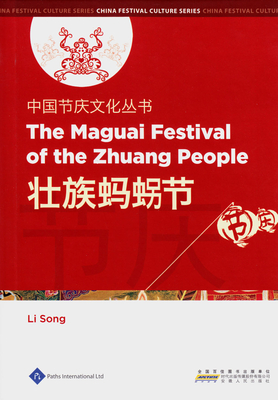 The Maguai Festival of the Zhuang People