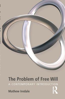 The Problem of Free Will