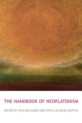 The Routledge Handbook of Neoplatonism