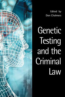 Genetic Testing and the Criminal Law