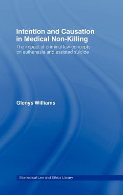 Intention and Causation in Medical Non-Killing