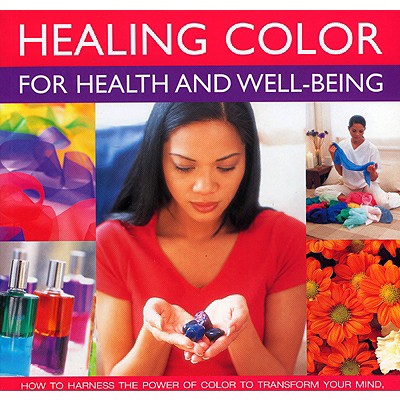 Healing Colour for Health and Well Being