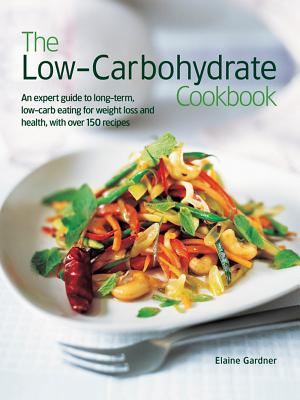 The Low-Carbohydrate Cookbook