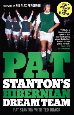 Pat Stanton's Hibernian Dream Team