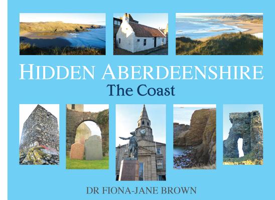 Hidden Aberdeenshire