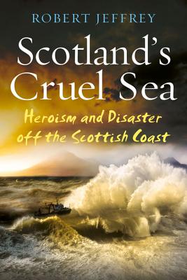 Scotland's Cruel Sea