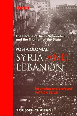 Post-colonial Syria and Lebanon