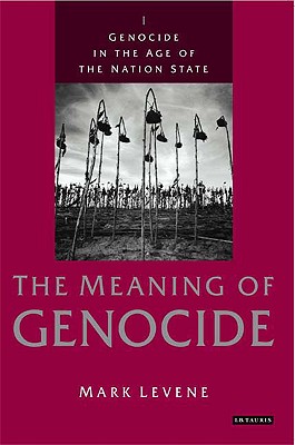 Genocide in the Age of the Nation State