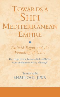 Towards a Shi'i Mediterranean Empire