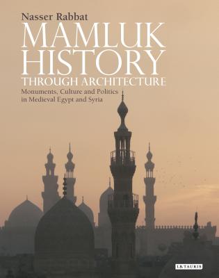 Mamluk History through Architecture