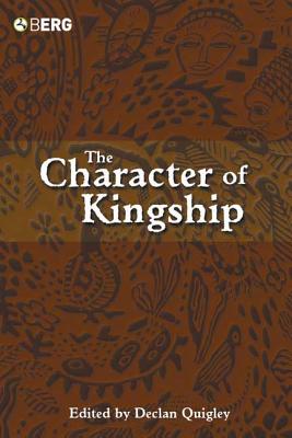 The Character of Kingship