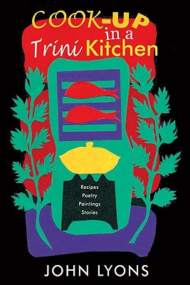 Cook-up in a Trini Kitchen