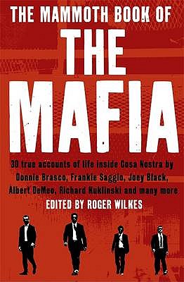 The Mammoth Book of the Mafia