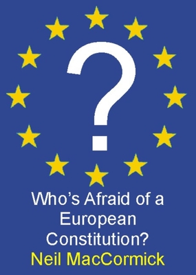 Who's Afraid of a European Constitution?