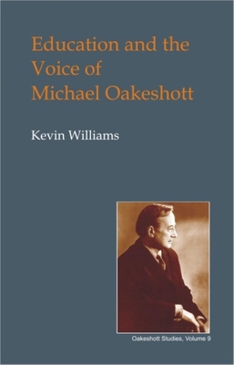 Education and the Voice of Michael Oakeshott