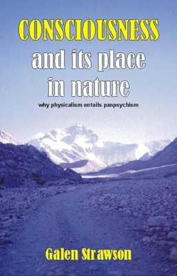 Consciousness and Its Place in Nature