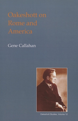 Oakeshott on Rome and America