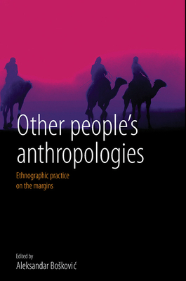 Other People's Anthropologies