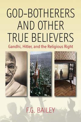 God-botherers and Other True-believers