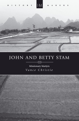 John And Betty Stam