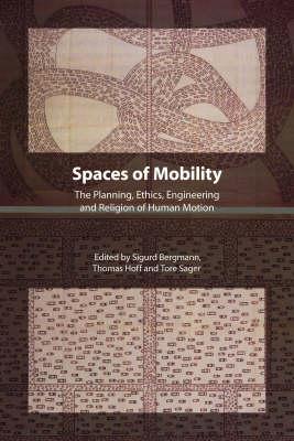 Spaces of Mobility