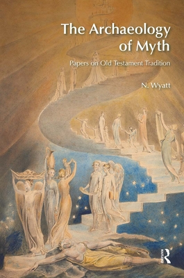 The Archaeology of Myth