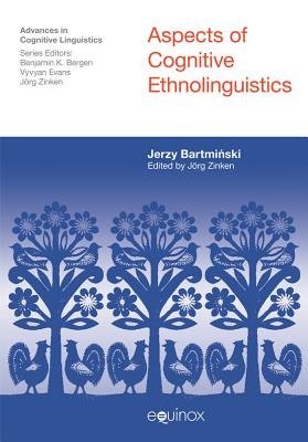 Aspects of Cognitive Ethnolinguistics