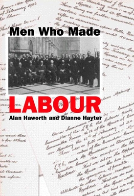 Men Who Made Labour