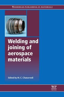 Welding and Joining of Aerospace Materials