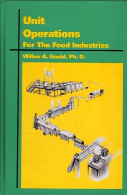 Unit Operations for the Food Industries