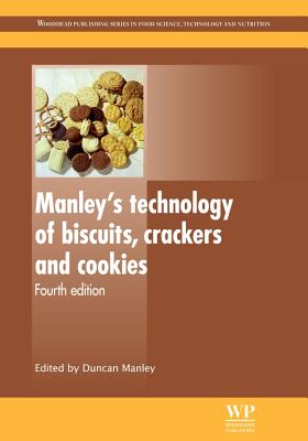 Manley's Technology of Biscuits, Crackers and Cookies