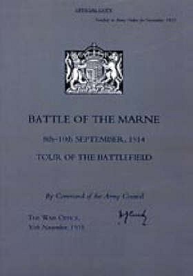 Battle of the Marne 8th-10th September 1914, Tour of the Battlefield