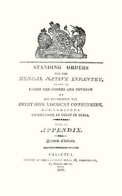 Standing Orders for the Bengal Native Infantry 1829