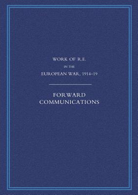 Work of the Royal Engineers in the European War 1914-1918