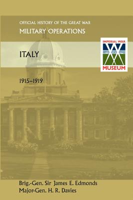 Italy 1915-1919. Official History of the Great War Other Theatres