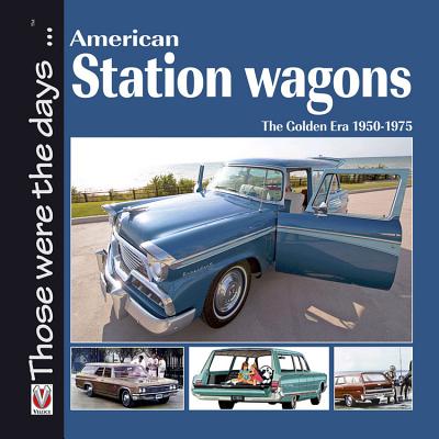 American Station Wagons - The Golden Era 1950-1975