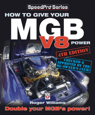 How How to Give Your MGB V8 Power