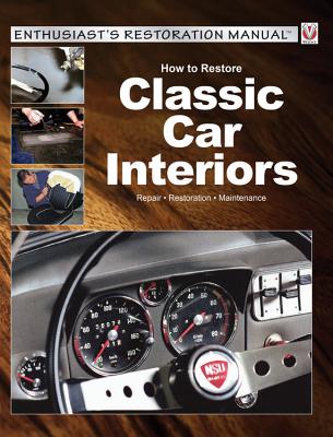 How to Restore Classic Car Interiors