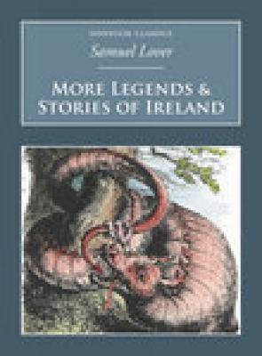 More Legends and Stories of Ireland