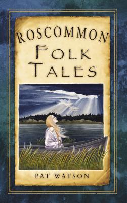 Roscommon Folk Tales