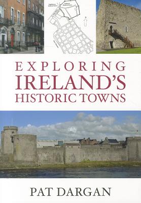 Exploring Ireland''s Historic Towns