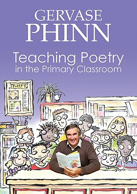 Teaching Poetry in the Primary Classroom