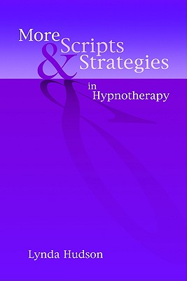 More Scripts & Strategies in Hypnotherapy