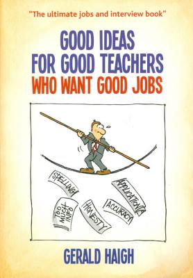 Good Ideas For Good Teachers Who Want Good Jobs