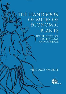 Handbook of Mites of Economic Plants, The