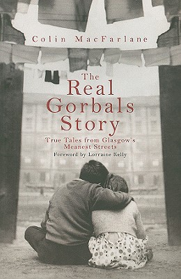 The Real Gorbals Story