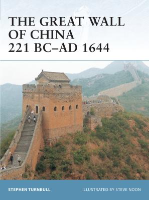 Great Wall of China 221 BC–AD 1644