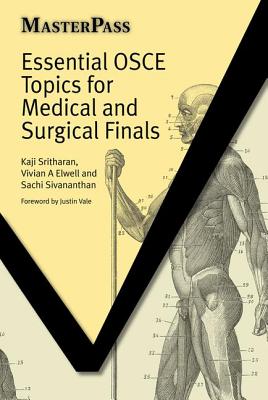 Essential OSCE Topics for Medical and Surgical Finals