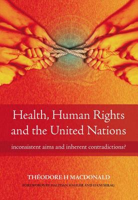 Health, Human Rights and the United Nations