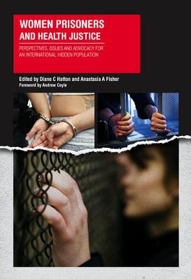 Women Prisoners and Health Justice